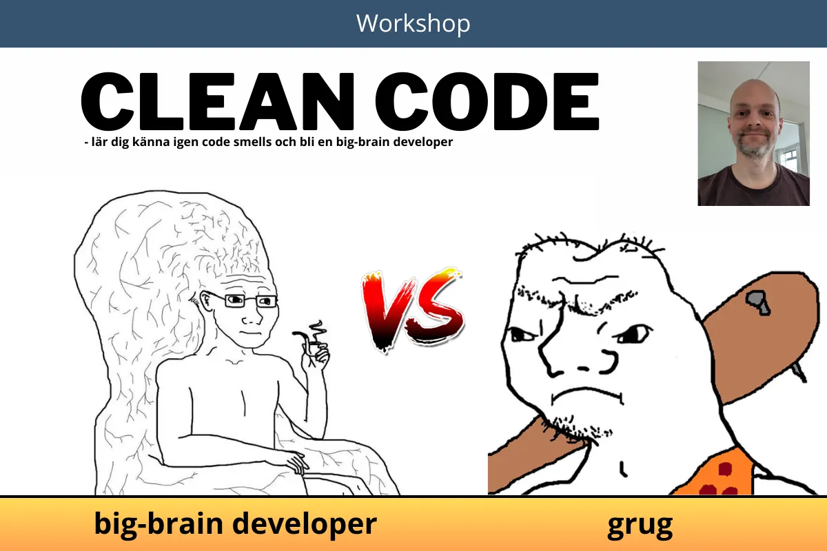 Clean Code - Lär dig känna igen code smells och bli en big-brain developer